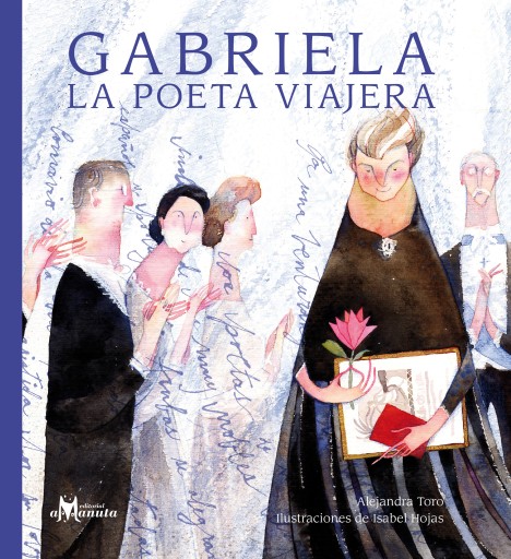 Portada del libro «Gabriela, la poeta viajera», de Alejandra Toro