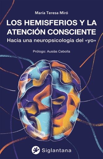 Portada del libro «Los hemisferios y la atención consciente», de María Teresa Miró