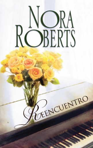 Portada del libro «Reencuentro», de Nora Roberts