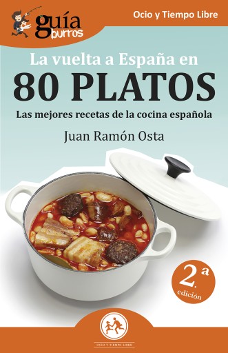 GuíaBurros La vuelta a España en 80 platos