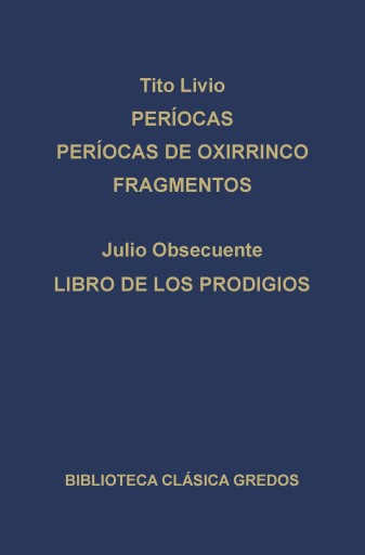 Períocas. Períocas de Oxirrinco. Fragmentos. Libro de los prodigios.