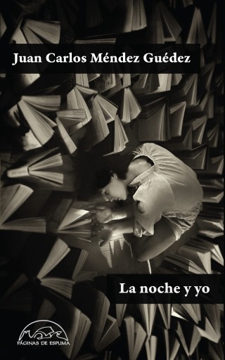 Portada del libro «La noche y yo», de Juan Carlos Méndez Guédez