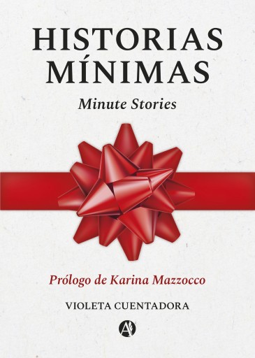 Portada del libro «Historias Mínimas / Minute Stories», de Violeta Cuentadora