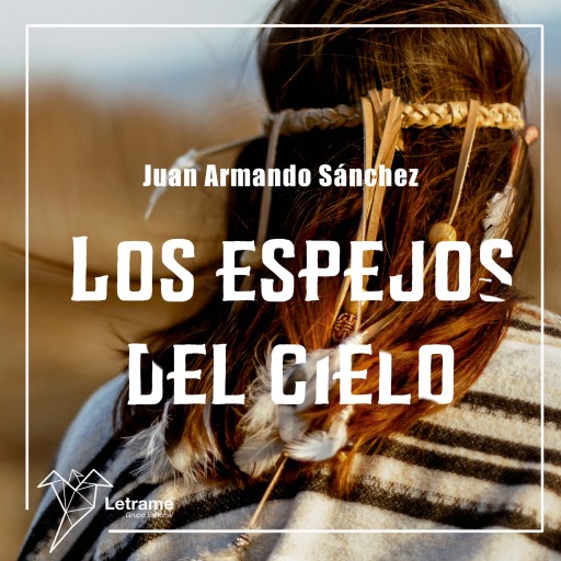 Portada del audiolibro «Los espejos del cielo», de Juan Armando Sánchez