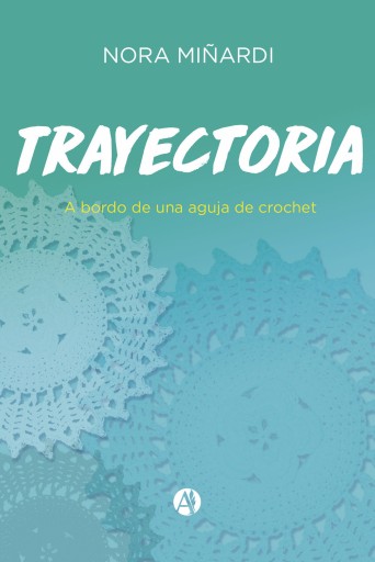 Trayectoria a bordo de una aguja de crochet