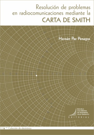 Resolución de problemas de radiocomunicaciones mediante la carta de Smith