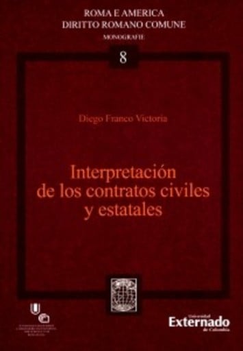 Interpretación de los Contratos Civiles y Estatales.