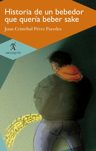 Portada del libro «Historia de un bebedor que quería beber sake», de Juan Cristóbal Pérez Paredes