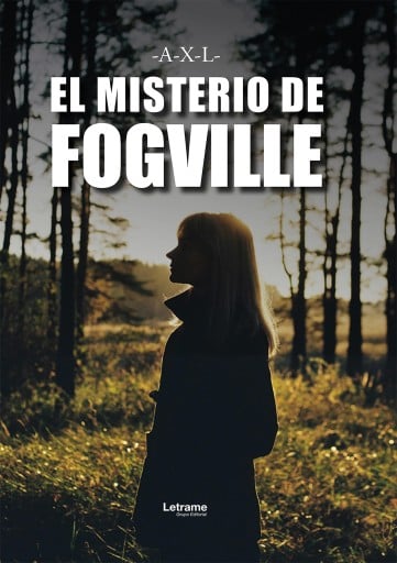 Portada del libro «El Misterio de Fogville», de -A-X-L-