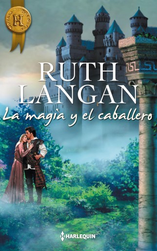 Portada del libro «La magia y el caballero», de Ruth Langan