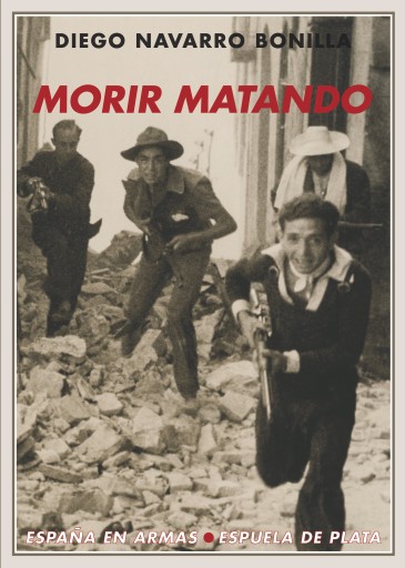 Portada del libro «Morir matando», de Diego Navarro Bonilla