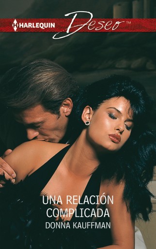 Portada del libro «Una relación complicada», de Donna Kauffman