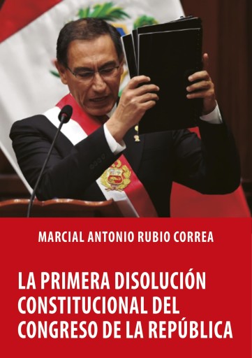 Portada del libro «La primera disolución constitucional del Congreso de la República», de Antonio Rubio Correa Marcial