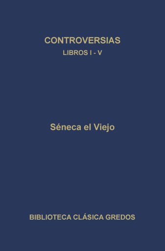 Controversias. Libros I-V