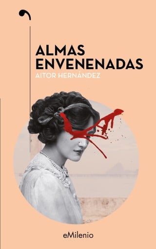 Portada del libro «Almas envenenadas», de Aitor Óscar Hernández Franco