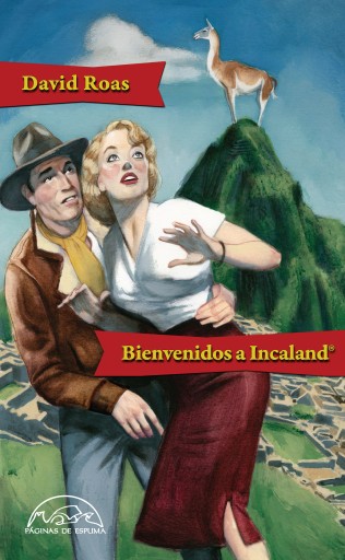 Portada del libro «Bienvenidos a Incaland®», de David Roas Deus