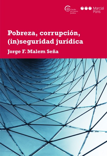 Portada del libro «Pobreza, corrupción, (in)seguridad», de Jorge F. Malem Seña