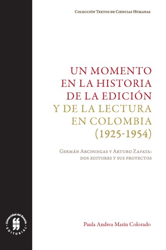 Un momento en la historia de la edición y de la lectura en Colombia (1925-1954)