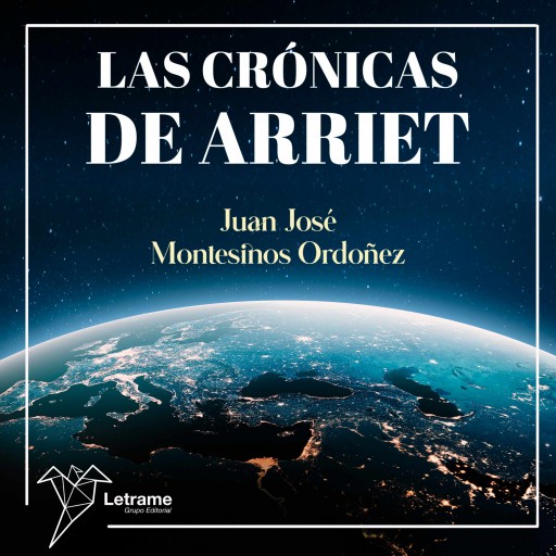 Portada del audiolibro «Las crónicas de Arriet», de Juan José Montesinos Ordoñez