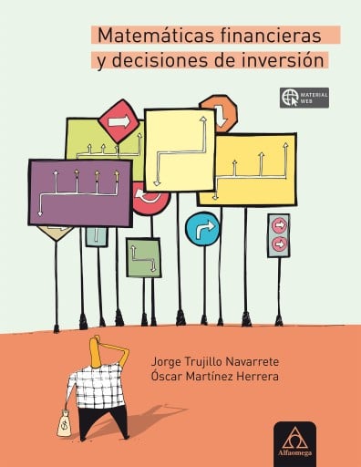 Matemáticas financieras y decisiones de inversión