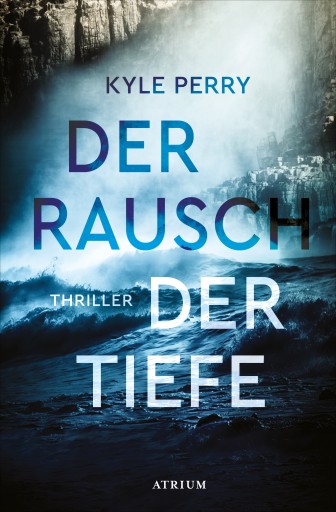 Portada del libro «Der Rausch der Tiefe», de Kyle Perry