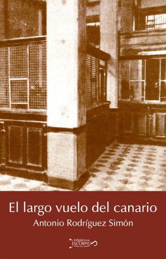 Portada del libro «El largo vuelo del canario», de Antonio Rodríguez Simón