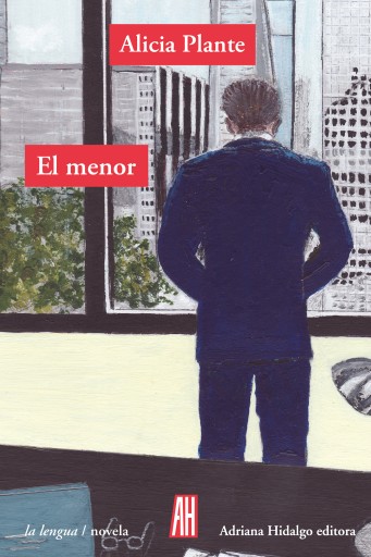 Portada del libro «El menor», de Alicia Plante