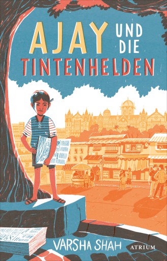 Portada del libro «Ajay und die Tintenhelden», de Varsha Shah