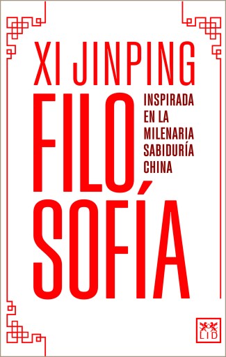 Portada del libro «La filosofía de Xi Jinping», de Yu Man, Cao Yufel