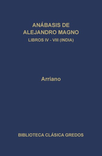 Anábasis de Alejandro Magno. Libros IV-VIII (India) imagen de portada