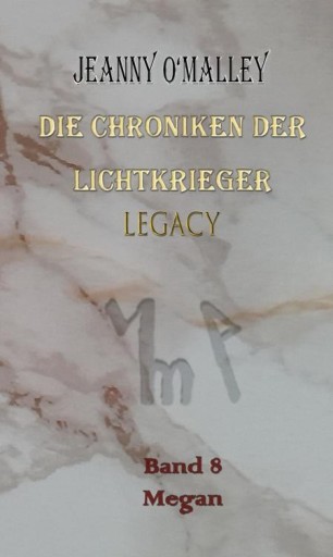 Portada del libro «Die Chroniken der Lichtkrieger Legacy», de Jeanny O'Malley