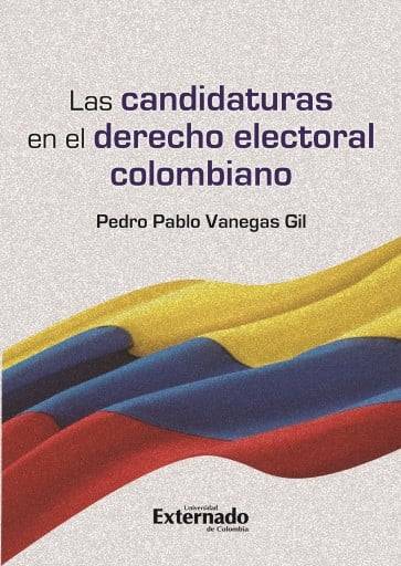 Las candidaturas en el derecho electoral Colombiano