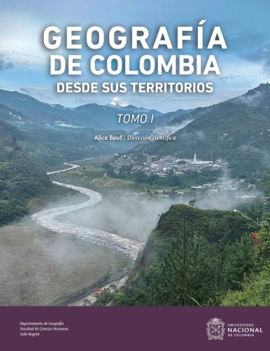 Portada del libro «Geografía de Colombia desde sus Territorios. Tomo I», de Alice Beuf