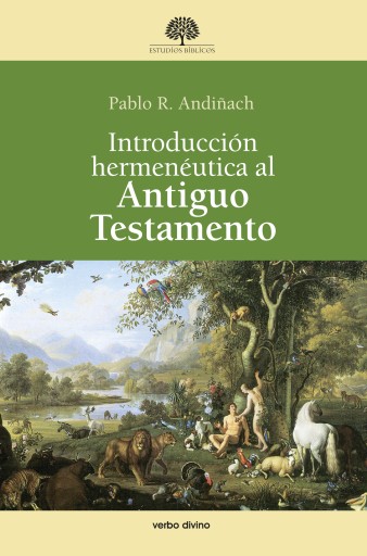 Portada del libro «Introducción hermenéutica al Antiguo Testamento», de Pablo R. Andiñach