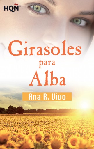 Portada del libro «Girasoles para Alba (Finalista III Premio Digital)», de Ana R. Vivo