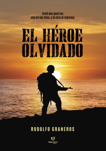 Portada del libro «El héroe olvidado», de Rodolfo Graneros