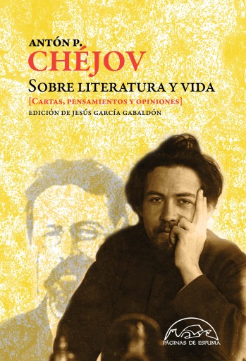 Portada del libro «Sobre literatura y vida», de Antón P. Chéjov