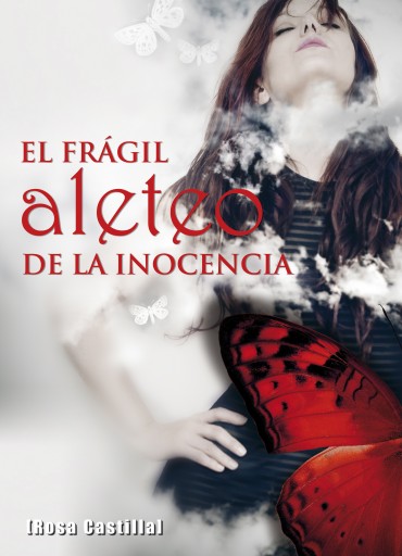 Portada del libro «El frágil aleteo de la inocencia», de Rosa Castilla Díaz-Maroto