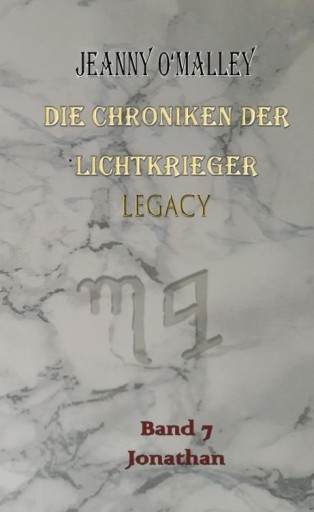 Portada del libro «Die Chroniken der Lichtkrieger Legacy», de Jeanny O'Malley