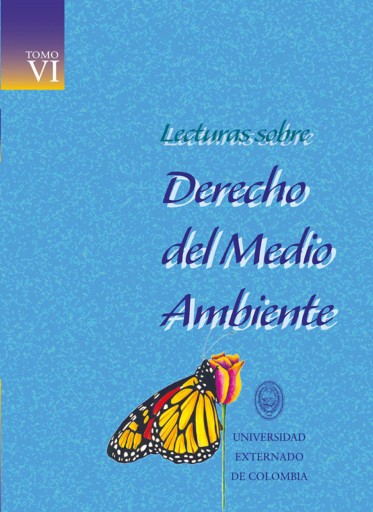 Lecturas sobre Derecho del Medio Ambiente Tomo VI