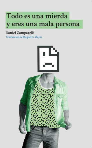 Portada del libro «Todo es una mierda y eres una mala persona»