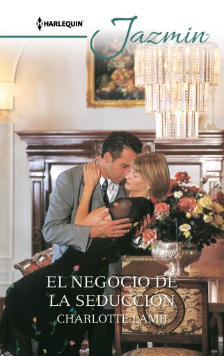 Portada del libro «El negocio de la seducción», de Charlotte Lamb