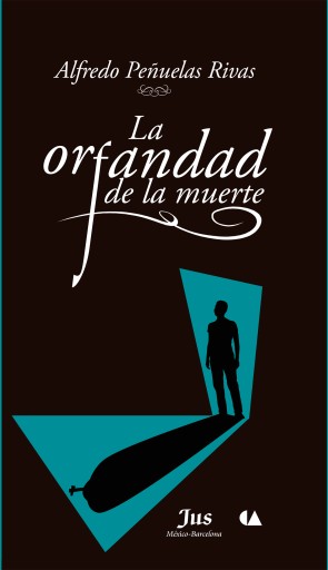 Portada del libro «La orfandad de la muerte», de Alfredo Peñuelas Rivas