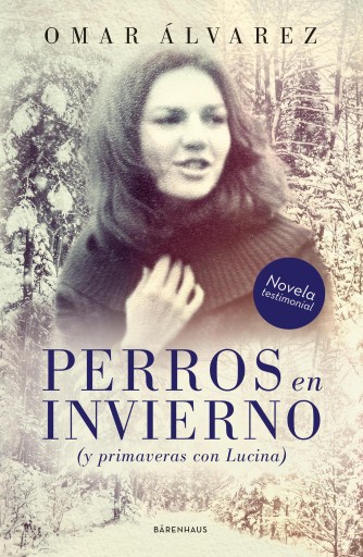 Portada del libro «Perros en invierno», de Omar Álvarez