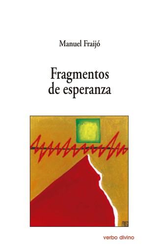 Portada del libro «Fragmentos de esperanza», de Manuel Fraijó Nieto