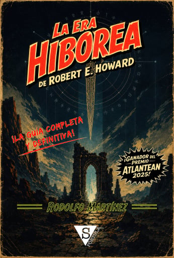 Portada del libro «La Era Hibórea de Robert E. Howard», de Rodolfo Martinez