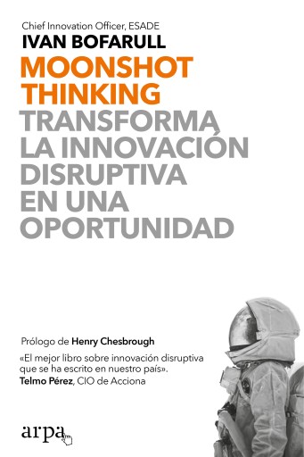 Portada del libro «Moonshot Thinking», de Ivan Bofarull