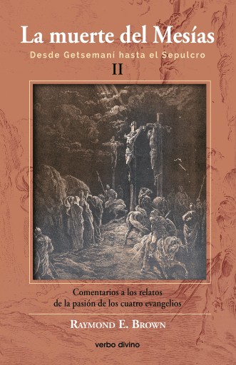 Portada del libro «La muerte del Mesías II», de Raymond E. Brown