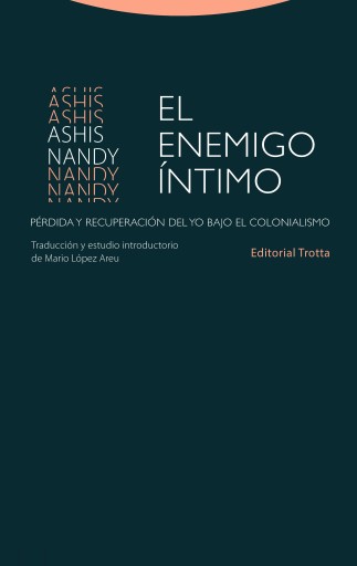 Portada del libro «El enemigo íntimo», de Ashis Nandy