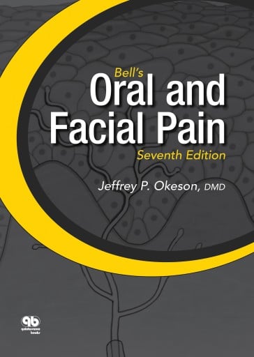 Bell's Oral and Facial Pain (Formerly Bell's Orofacial Pain)